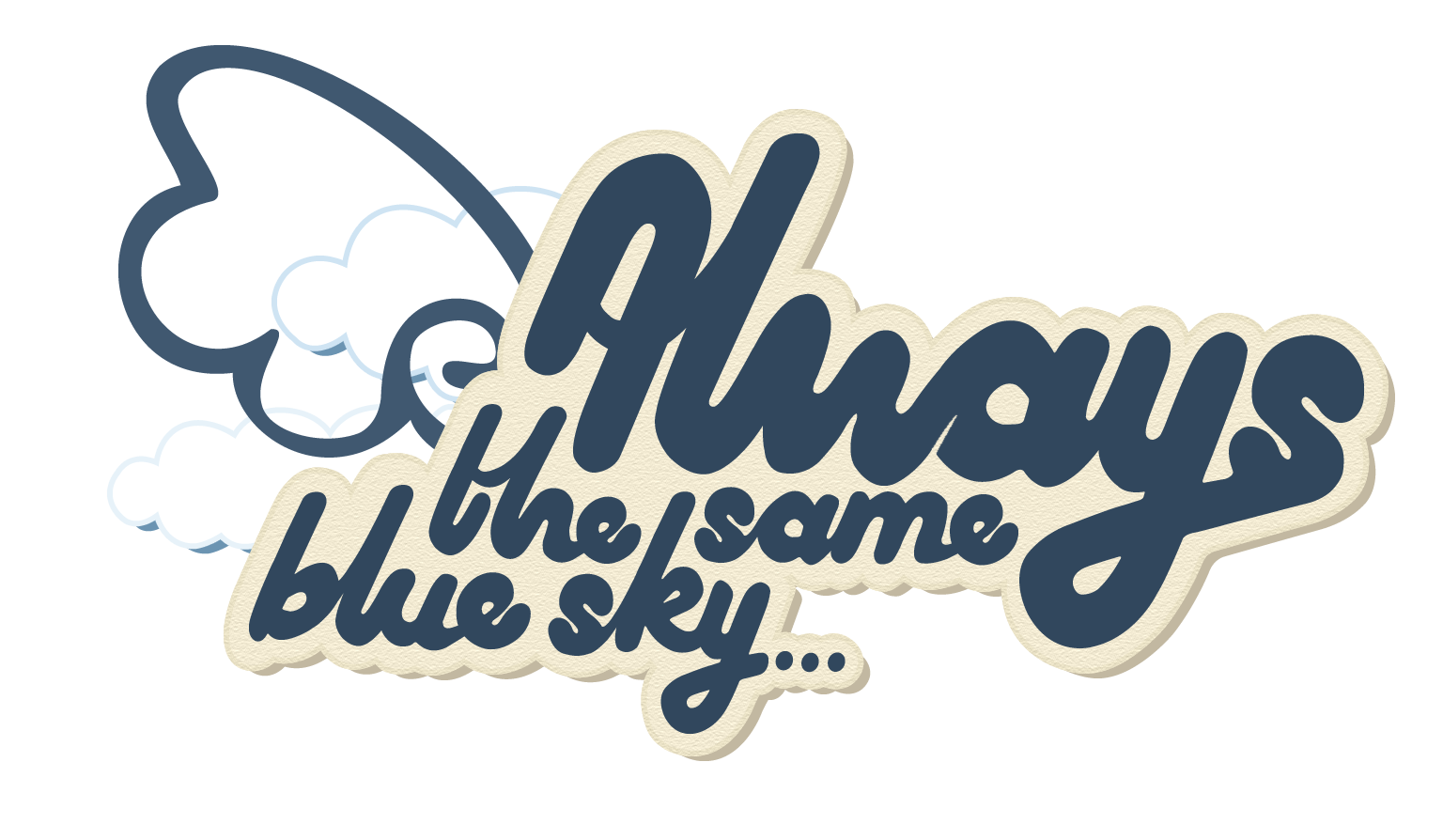 Always The Same Blue Sky